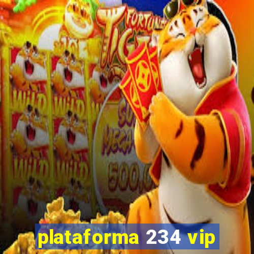 plataforma 234 vip